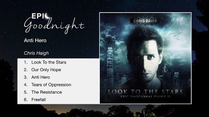 Epic Goodnight  Gothic Storm - The Best of album Look to the Stars  Epic Emotional  Epic Music VN