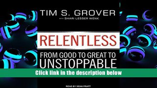 Popular Book  Relentless: From Good to Great to Unstoppable  For Online