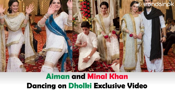 Aiman and Minal khan Dancing on Dholki Exclusive Video