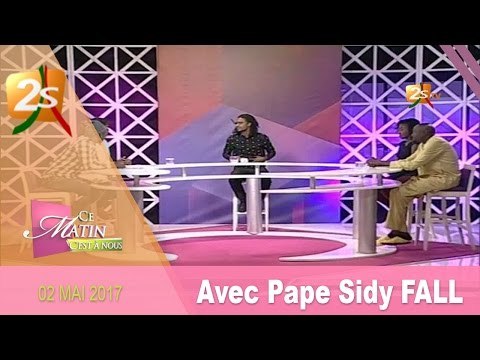 CE MATIN C'EST À NOUS DU 02 MAI 2017 AVEC PAPE SIDY FALL