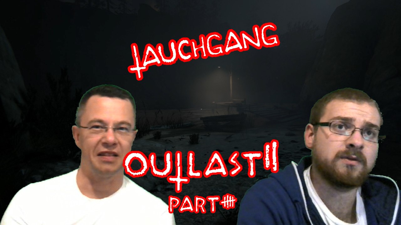 OUTLAST 2 Let's Play - Tauchgang in der Schlotze - [Deutsch] #5