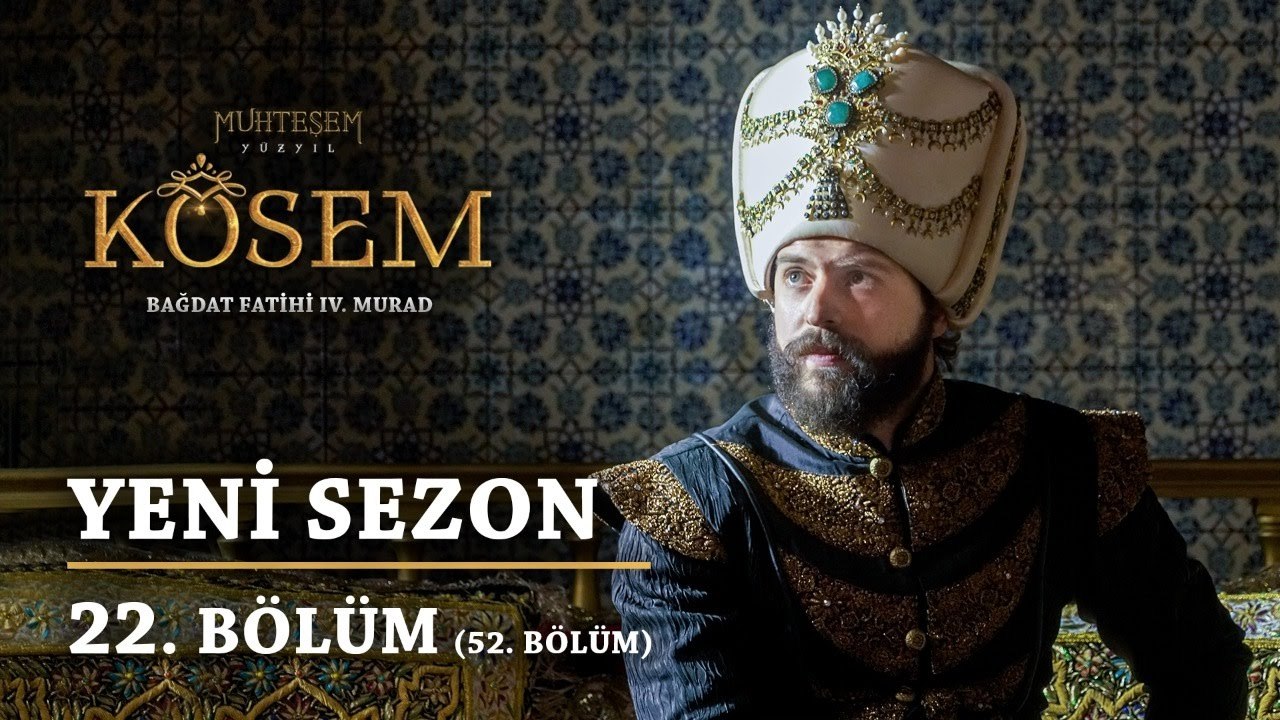 Muhteşem Yüzyıl Kösem - Yeni Sezon 22.Bölüm (52.Bölüm)