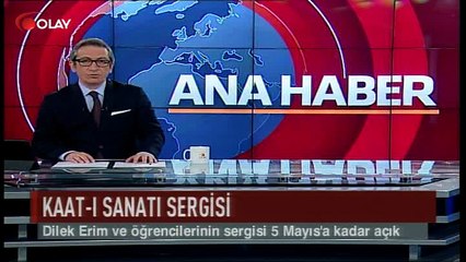 Kaat-ı sanatı sergisi (Haber 02 05 2017)