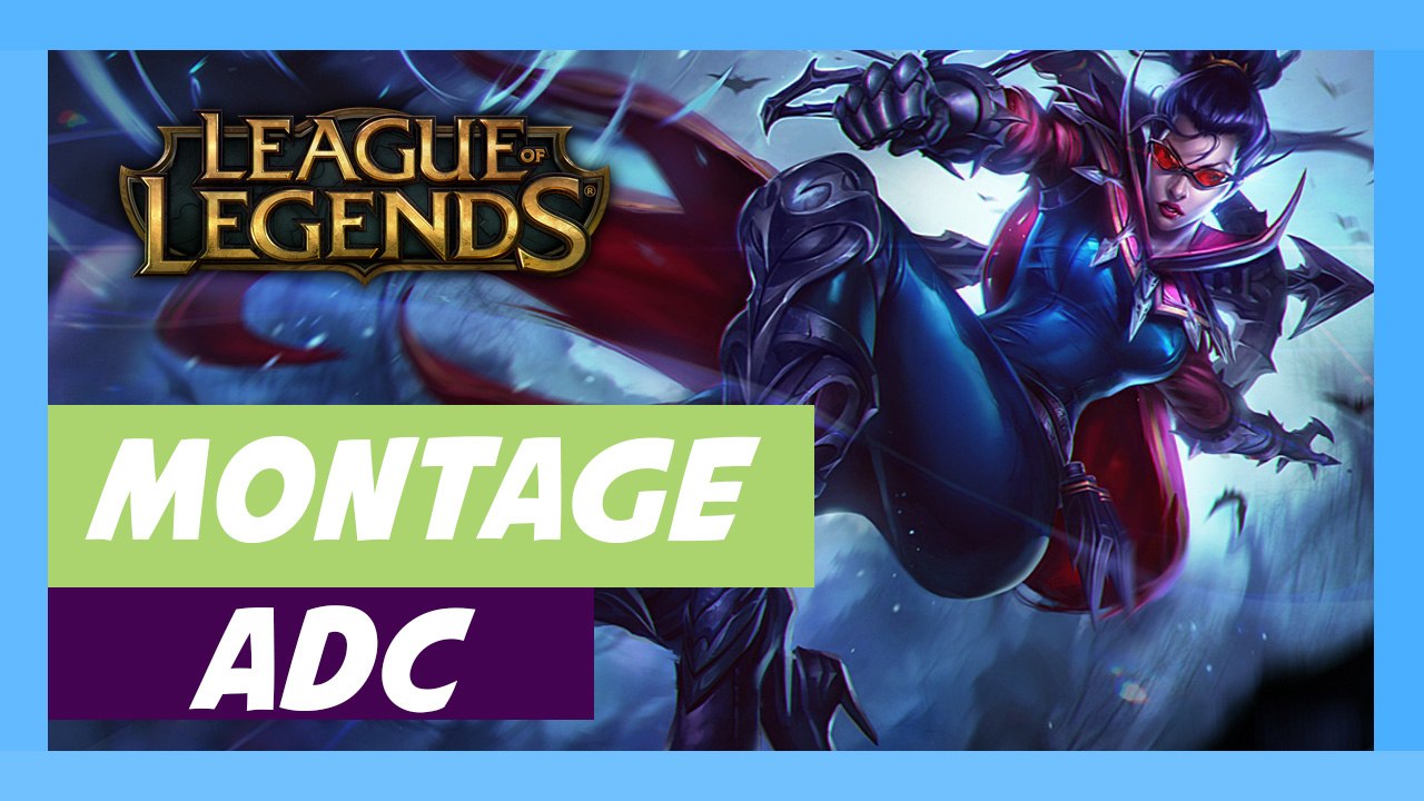 League of Legends - ADC MONTAGE