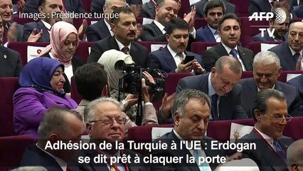 UE/adhésion de la Turquie: Erdogan prêt à claquer la porte