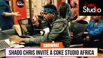 Shado Chris invité à Coke Studio Africa ( Emission produit par Coca Cola )