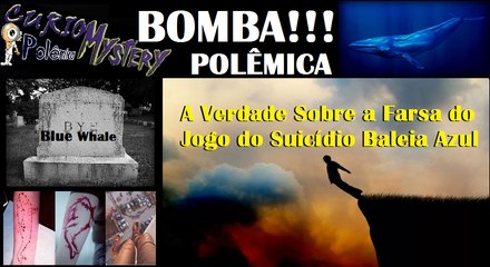 BOMBA!!! Baleia Azul A Verdade Sobre A Farsa!!!