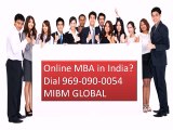 Online mba in India Dial 969-090-0054 MIBM GLOBAL