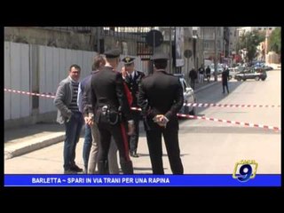 Barletta  | Spari in via Trani
