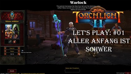 Torchlight II + Mods - Let's Play: #01 - Aller Anfang ist schwer [GERMAN|GAMEPLAY|HC|HD]