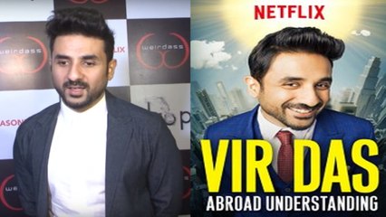 Vir Das Celebrates Success Of His Netflix Show | Vir Das: Abroad Understanding