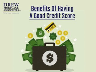 Benefits of Having a Good Credit Score