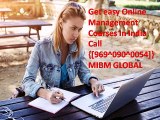 Get easy Online Management Courses In India Call {[969^090^0054]} MIBM GLOBAL