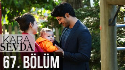 Kara Sevda 67. Bölüm