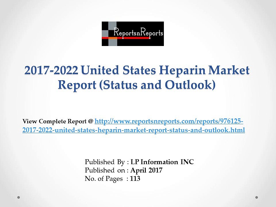 Heparin Market 2017 Global Company Profiles, Manufacturing Base, Sales Area and Competitor