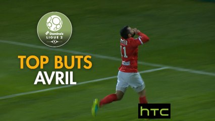 Top buts Domino's Ligue 2 - Avril 2016/2017