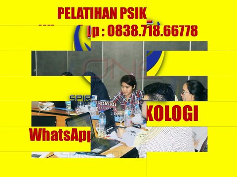 WA 0838 718 66778, Seminar Psikologi, Pelatihan HRD, Training HRD 2017