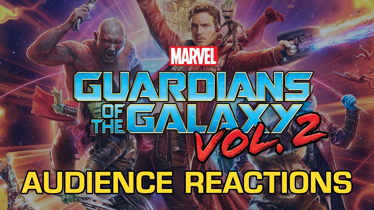 Fans React to Guardians of the Galaxy Vol. 2