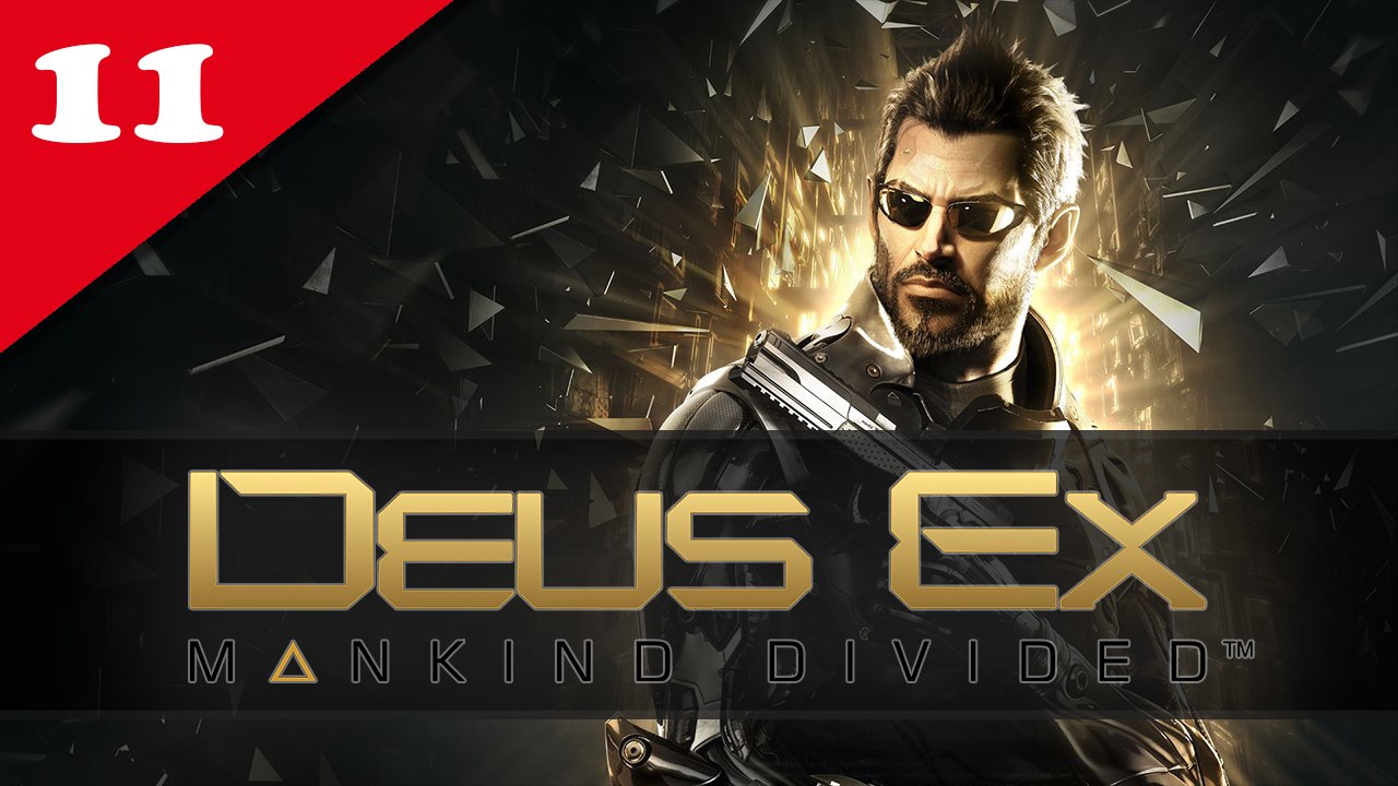 Deus Ex : Mankind Divided #11 - Difficile | Let...