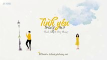 Lyrics -- Tình Yêu Trong Mơ - Thanh Tùng ft. Thùy Nhung
