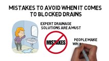 Mistakes To Avoid When It Comes To Blocked Drains