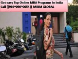 Get easy Top Online MBA Programs In India Call {[969^090^0054]} MIBM GLOBAL