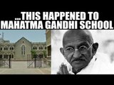 Mahatma Gandhi's  162-year-old  Alfred High School shuts down | Oneindia News