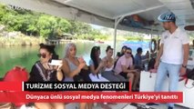 Dünyaca ünlü sosyal medya fenomenleri Türkiye’yi tanıttı