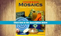 Best Ebook  Quick   Easy Mosaics: Innovative Projects   Techniques  For Full