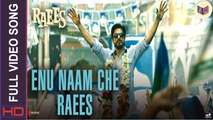 Enu Naam Che Raees - [Full Video Song] – Raees [2016] Song By Ram Sampath & Tarannum Malik FT. Shah Rukh Khan & Mahira Khan [FULL HD]