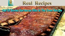 Fall Of Bones Barbecue Ribs In The Oven Recipe Real Recipes How to Bake Ribs in the Oven