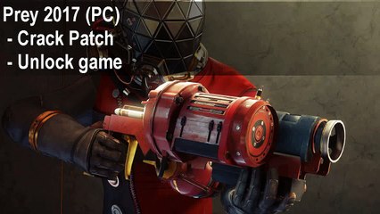 Prey 2017 - Working crack (PC) - Cracked by Skidrow