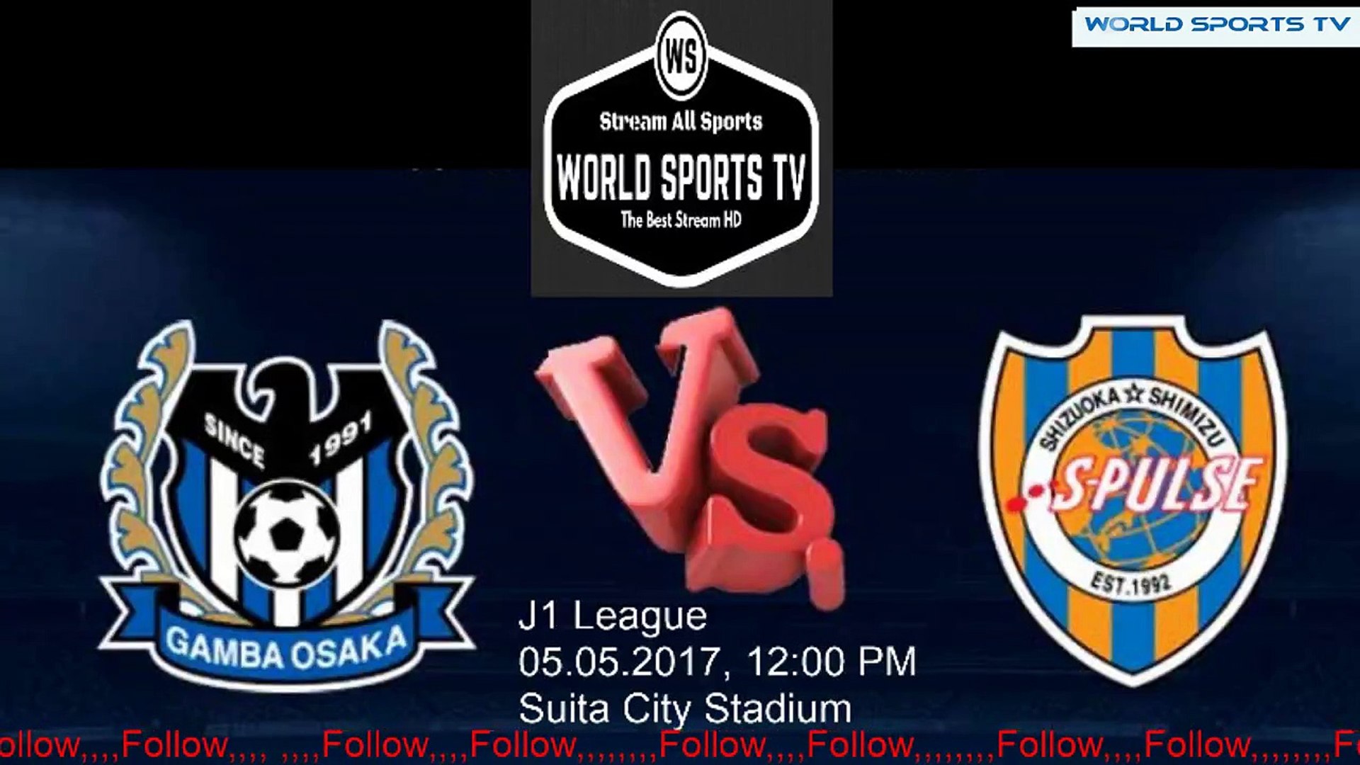 Gamba Osaka Shimizu S Pulse J League 17 Live Stream Video Dailymotion