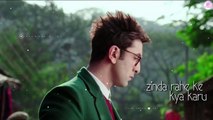 Zinda rahe ke kya karu BY Arijit Singh | Jagga Jasoos | Ranbir Kapoor | Katrina Kaif  | Pritam |  Video(720p)