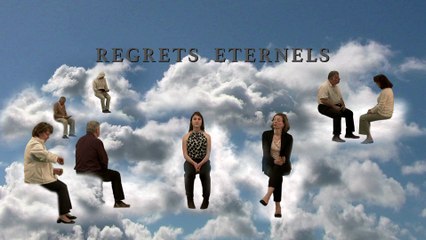Regrets éternels. Film minute de Michel POUILLOT.