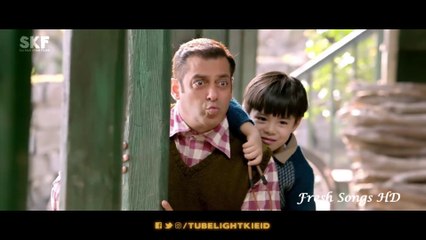 Tubelight Trailer HD - Salman Khan & Kabir Khan - Fresh Songs HD