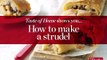 How to Make a Strudel
