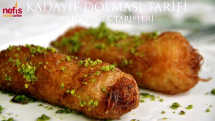 Kadayıf Dolması Nasıl Yapılır