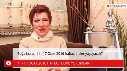 Boğa burcu 11 - 17 Ocak  haftası neler yaşayacak
