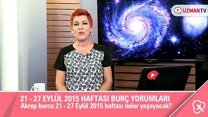 Akrep burcu 21 - 27 Eylül  haftası neler yaşayacak