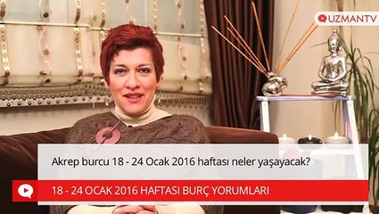 Akrep burcu 18 - 24 Ocak  haftası neler yaşayacak