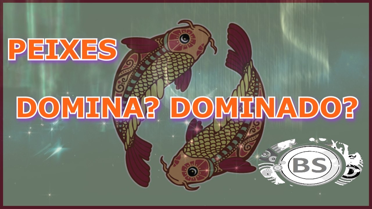 QUAL SIGNO PEIXES DOMINA. QUAL PEIXES É DOMINADO. THREE MEGA
