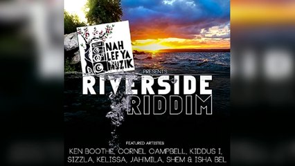 Riverside Riddim 2017 - Mix Promo By Faya Gong