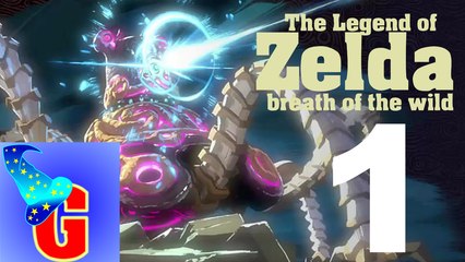 The Legend of Zelda Breath of The Wild Episode 1