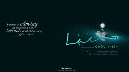 Lạc ‣ Quốc Thiên「Lyrics」