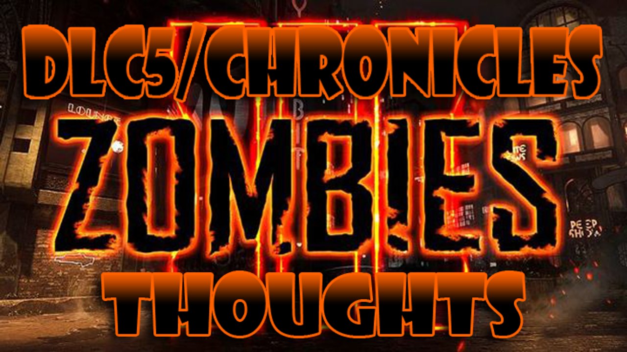 Black Ops 3 Zombies ~ DLC5 - Chronicles - Discussion