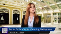Pocka Dola: Carpet Cleaning Melbourne Glen Huntly OutstandingFive Star Review by Pei L.