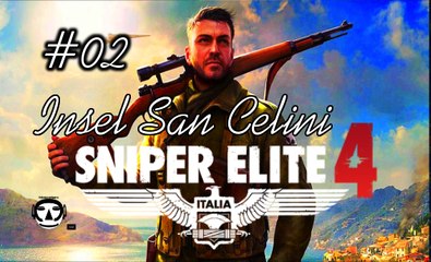 SNIPER ELITE 4: ITALIA I Gameplay German (Deutsch) I Mission: INSEL SAN CELINI I Part 02 (no commentary)