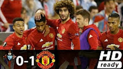 CELTA DE VIGO VS MANCHESTER UNITED 0-1  ALL GOALS & HIGHLIGHTS 04.05.2017 HD