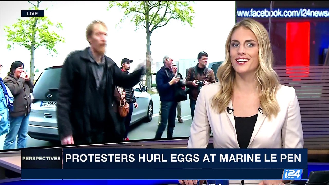 PERSPECTIVES | Protesters hurl eggs at Marine Le Pen  | Thursday, May 4th 2017